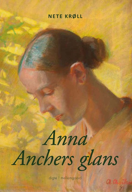 Anna Anchers glans, Nete Krøll