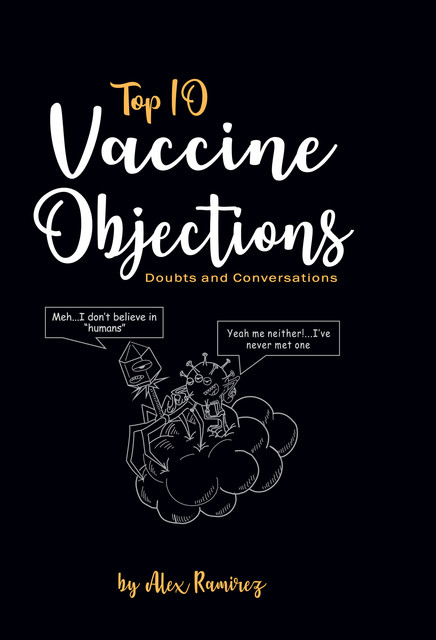 Top 10 Vaccine Objections, Alex Ramirez