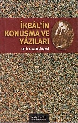İkbal'in Konuşma ve Yazıları, Latif Ahmed Şirvani