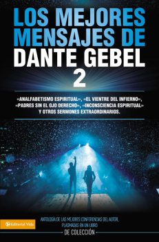 Los mejores mensajes de Dante Gebel 2, Dante Gebel