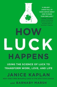 How Luck Happens, Barnaby Marsh, Janice Kaplan