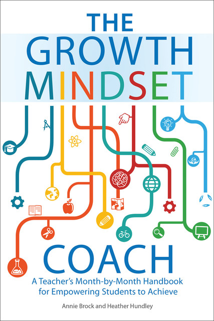 The Growth Mindset Coach, Annie Brock, Heather Hundley
