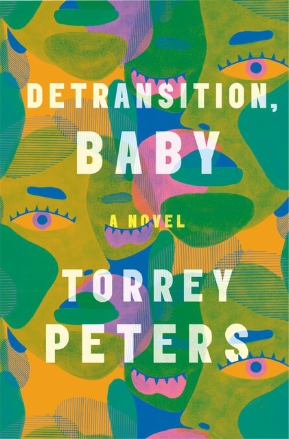 Detransition, Baby, Torrey Peters
