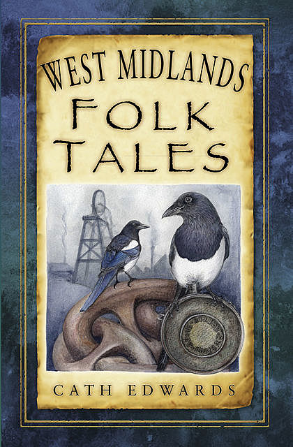 West Midlands Folk Tales, Cath Edwards