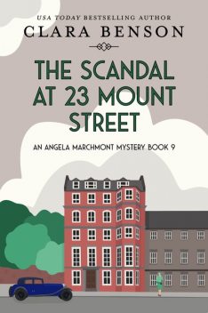 The Scandal at 23 Mount Street, Clara Benson