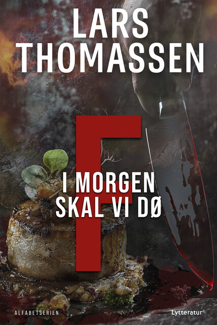 F – I morgen skal vi dø, Lars Thomassen