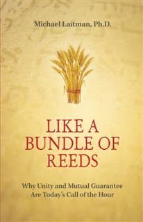Like a Bundle of Reeds, Michael Laitman