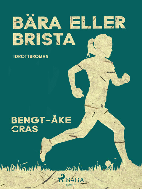Bära eller brista, Bengt-Åke Cras