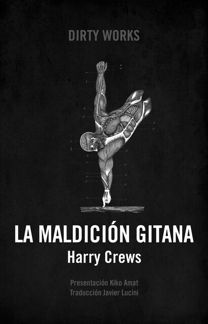 La maldición gitana, Harry Crews