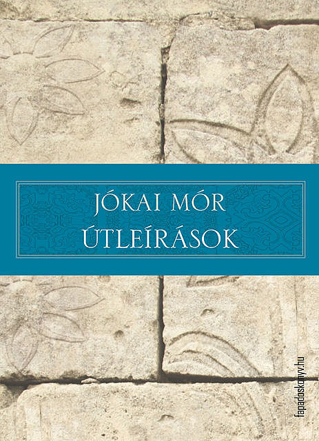 Útleírások, Mór Jókai
