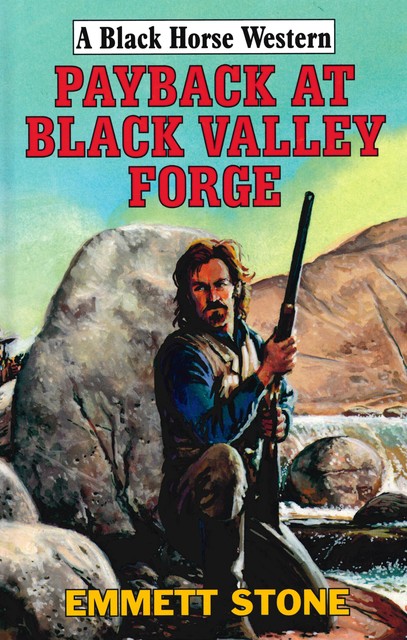 Payback At Black Valley Forge, Emmett Stone