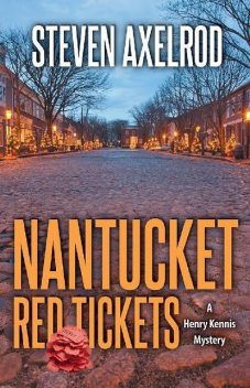 Nantucket Red Tickets, Steven Axelrod