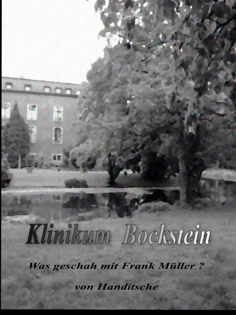 Klinikum Bockstein, Handitsche