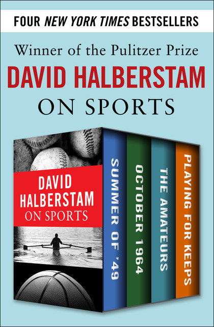 David Halberstam on Sports, David Halberstam
