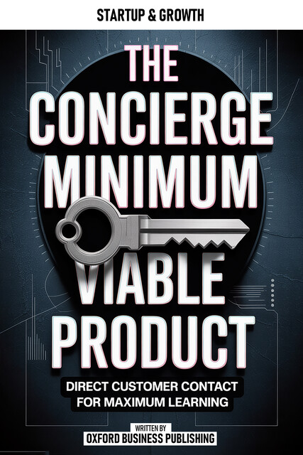 The Concierge Minimum Viable Product, Oxford Publishing