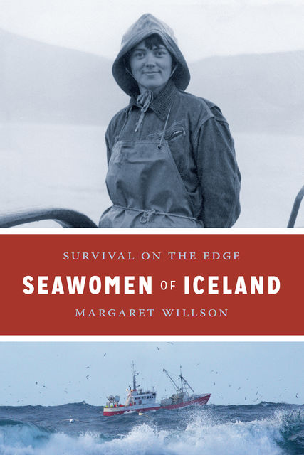 Seawomen of Iceland, Margaret Willson