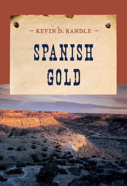 Spanish Gold, Kevin Randle