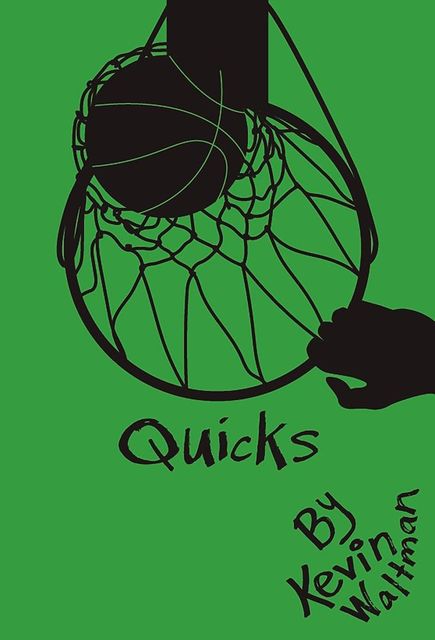 Quicks, Kevin Waltman