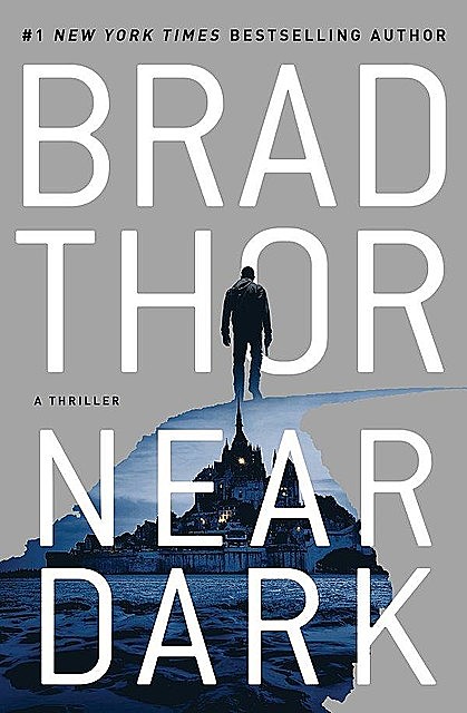 Near Dark, Brad Thor