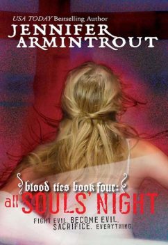 Blood Ties Book Four: All Souls' Night, Jennifer Armintrout