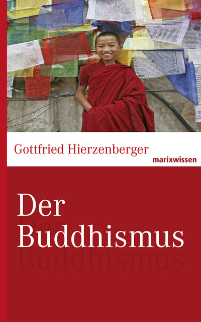 Der Buddhismus, Gottfried Hierzenberger