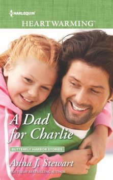 A Dad for Charlie, Anna J. Stewart