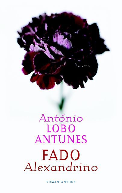 Fado Alexandrino, António Lobo Antunes