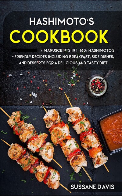 Hashimoto’s Cookbook, Sussane Davis
