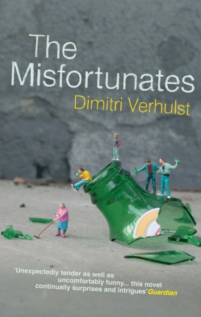 Misfortunates, Dimitri Verhulst