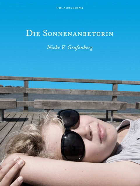 Die Sonnenanbeterin, Nieke V. Grafenberg