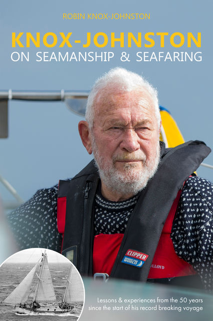Knox-Johnston on Seamanship & Seafaring, Robin Knox-Johnston