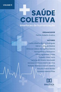 Saúde Coletiva, Patrick Roberto Avelino