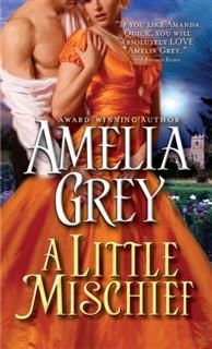 Little Mischief, Amelia Grey