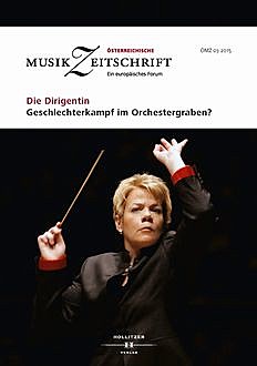 Die Dirigentin. Geschlechterkampf im Orchestergraben, Europäische Musikforschungsvereinigung Wien