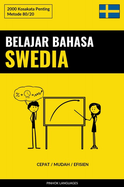 Belajar Bahasa Swedia – Cepat / Mudah / Efisien, Pinhok Languages