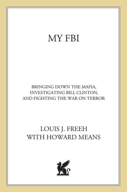 My FBI, Louis J. Freeh