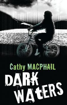 Dark Waters, Cathy MacPhail