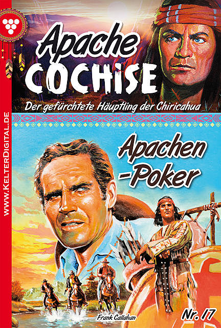 Apache Cochise 17 – Western, Frank Callahan