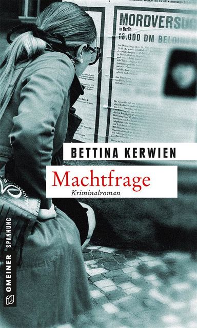 Machtfrage, Bettina Kerwien