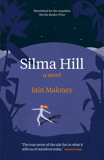 Silma Hill, Iain Maloney
