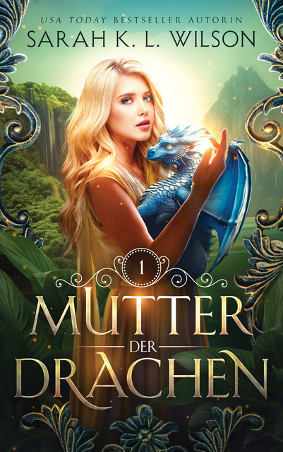 Mutter der Drachen, Winterfeld Verlag, Sarah K.L. Wilson, Fantasy Bücher