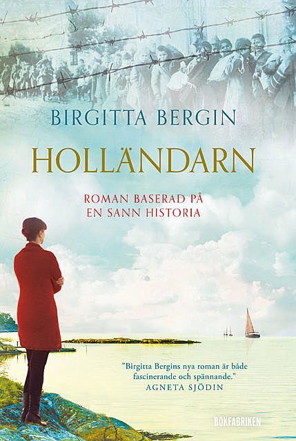 Holländarn, Birgitta Bergin