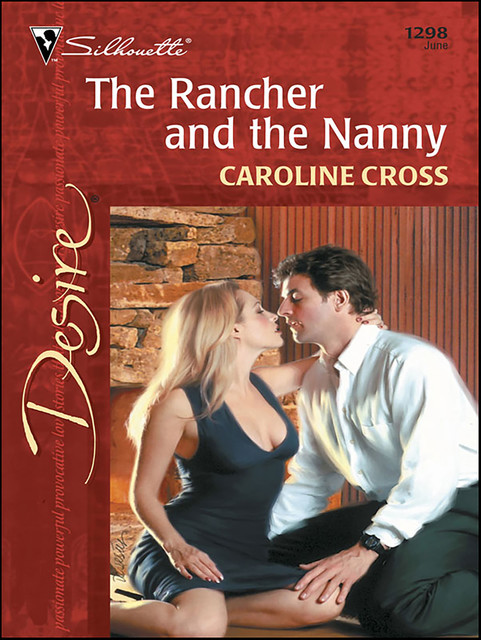 The Rancher and the Nanny, Caroline Cross