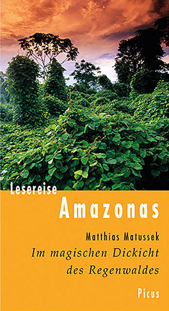 Lesereise Amazonas, Matthias Matussek