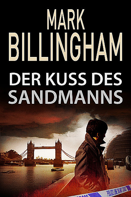 Der Kuss des Sandmanns, Mark Billingham