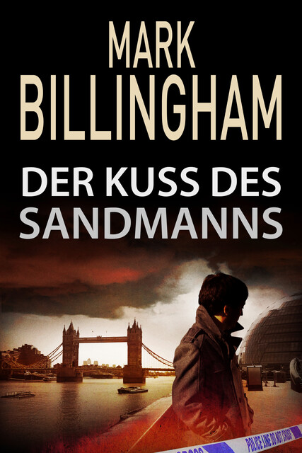 Der Kuss des Sandmanns, Mark Billingham