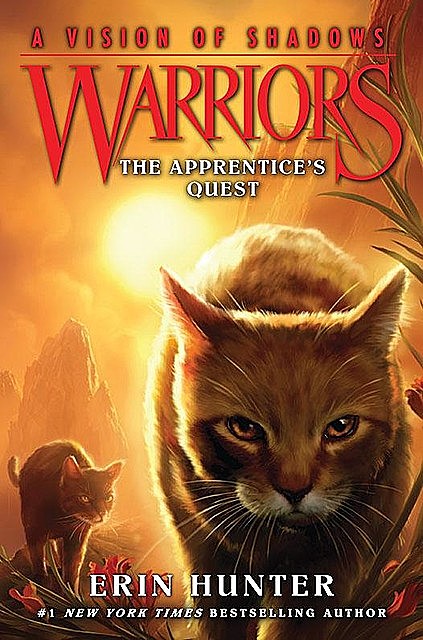 Warriors: A Vision of Shadows #1: The Apprentice's Quest, Erin Hunter