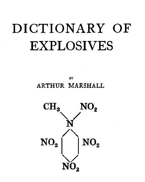 Dictionary of Explosives, Arthur Marshall