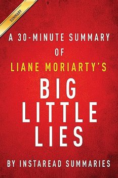 Summary of Big Little Lies, Instaread Summaries