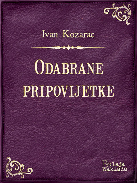 Odabrane pripovijetke, Josip Kozarac